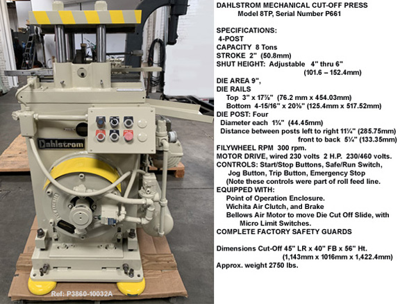 Dahlstrom-4-post-8-Tons-Cut-Off-Press-Model-8TP-Stroke-2-inch-SH-4-6-inch-Die-area-9-inch-AC-air-brake-3-hp-220v-Serial-P661-Ref 10032A-1, Front