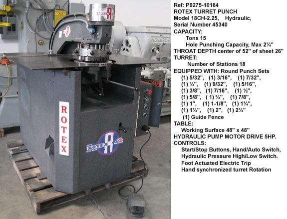 15 tons, Rotex 18 Station Hydraulic Powered Turret Punch, Model 18CH, Throat Depth 26", Maximum Punch Diameter 2.25", Pump 5 hp, Serial Number 45340 [P9275-10184]