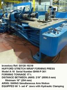 17.5 tons, Hufford A-10 Extrusion Stretch Wrap Forming Press Machine, Distance between 4" jaws 219", Tension Cylinder Stroke18.5", Simultaneous Arms Movement, ID BHW-P 361 [S8120-10219]