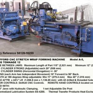 12 tons, L & F Hufford A-5 CNC Extrusion Stretch Wrap Forming Press Machine, Distance between 4" Jaws 149", each Arm has Independent Movement, DeMott CNC Controls, Serial Number 81127-1 [S8120-10259]