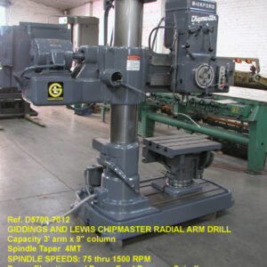 3' arm x 9" column, Gidding & Lewis Chipmaster Radial Arm Drill, Model 2R, Spindle Speeds 75 - 1500 rpm, Spindle Quill Travel 9", 4mt, Height under column 54", Power Elevation, Tapping Feeds, Box Table & 8" Mill Vise, Serial Number 951-00129, [D5700-17012]