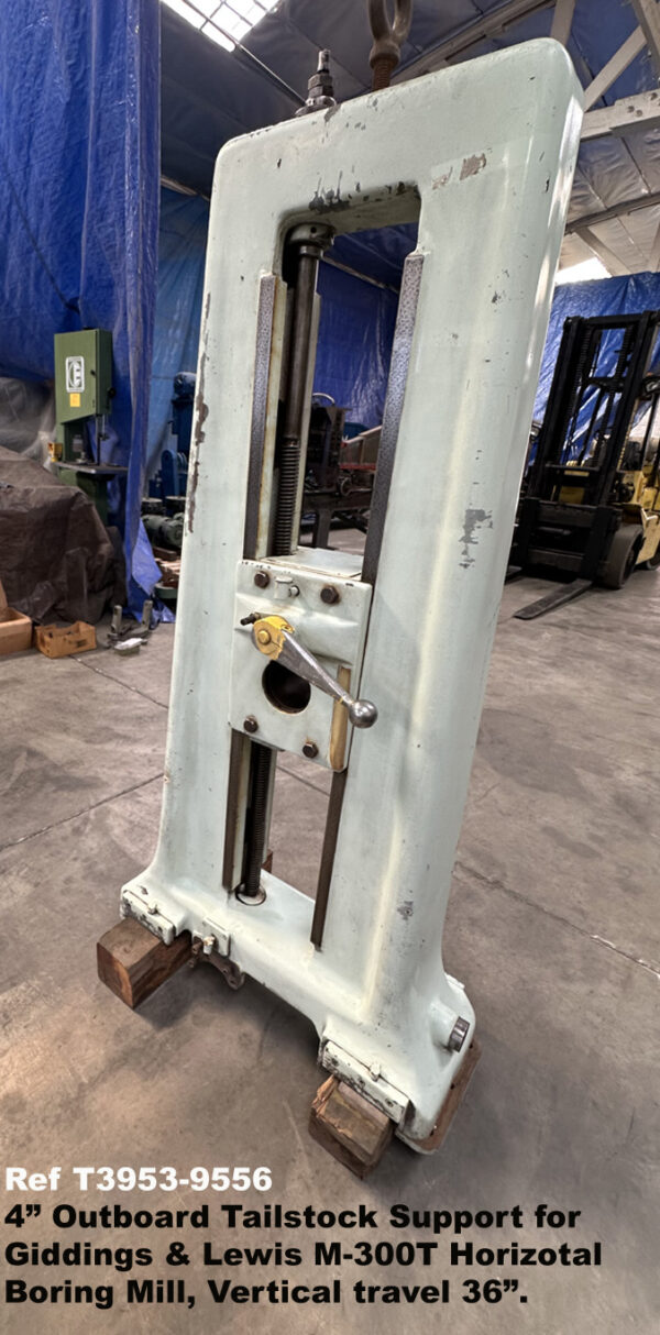 4 inch Outboard Bar Tailstock Support for Giddings & Lewis M-0300T Horizotal Boring Mill, Vertical travel 36 inch, Reference 9559-4, Rear Left side view