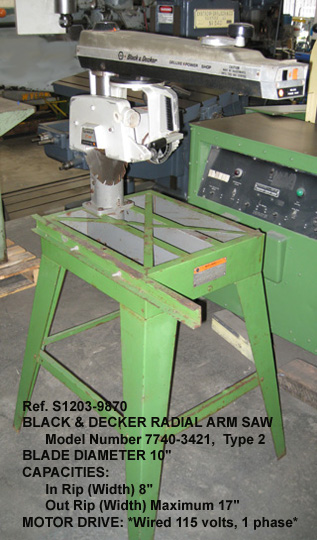 10" diameter, Black & Decker Radial Arm Saw, Model 7740-3421, 12 amps, 115v, Serial Number 3140421 [S1203-9870]