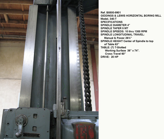4" Giddings & Lewis Horizontal Boring Mill, Model 340-T, Vertical Height 63", Table 36" x 74" Cross Travel 60", Longitudinal Travel 53.5", Spindle Speeds 60-1300 rpm, 20 hp, Serial Number 7284, Table Type, [B5500-9901]