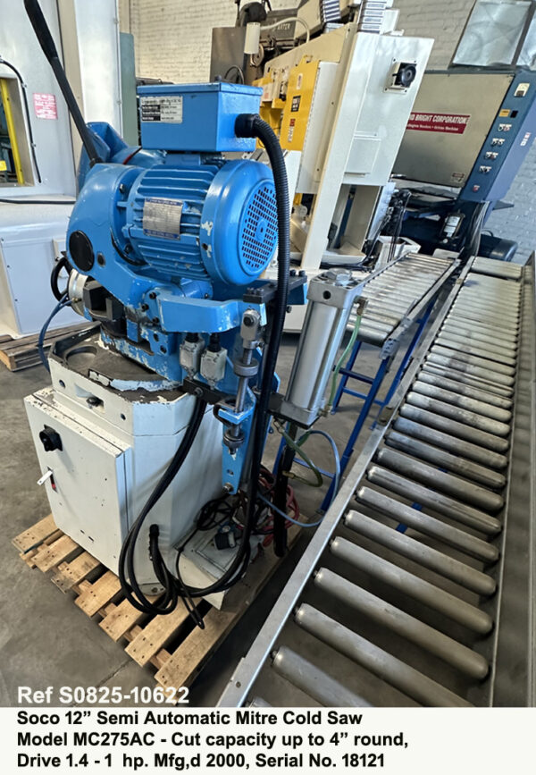 Best used 12" Soco Model MC275AC Semi Automatic Mitre Cold Saw Capacity up to 4 inch round Drive 1.4 hp - 1 hp two Blade Speeds, Date Mfg 2000, Serial Number18121, Inventory Reference S0825-10622-4 Left side to Rear view
