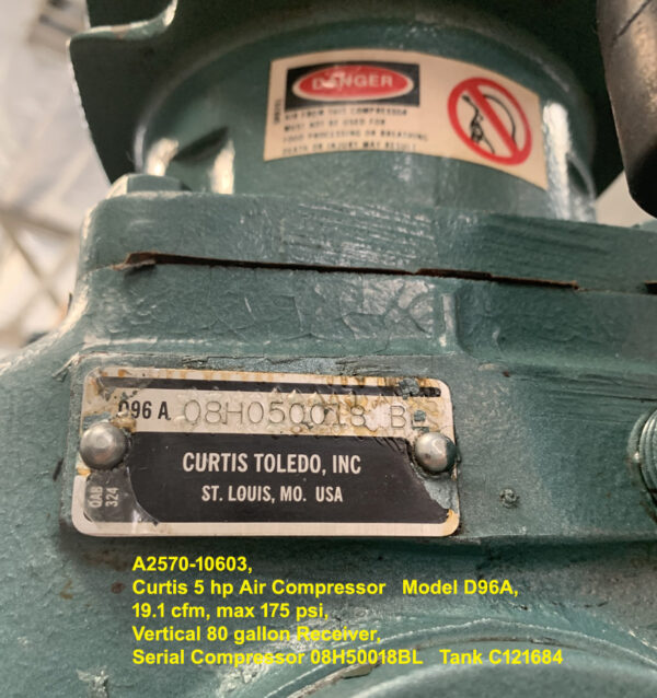Curtis-5-hp-Air-Compressor-Model-D96A-19.1-cfm-max-175-psi-Vertical-80-gallon-Receiver-Serial-Compressor-08H50018BL- Ref 10603-4 - Compressor Tag
