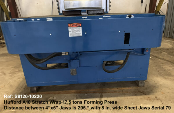 Hufford A-10 Stretch Wrap Forming Press Distance between 4" x 5" jaws 205" - 17.5 tons - Tension Cylinder Stroke18½", Simultaneous Arms Movement, Serial Number 79, Inventory reference S8120-10220-2 Front
