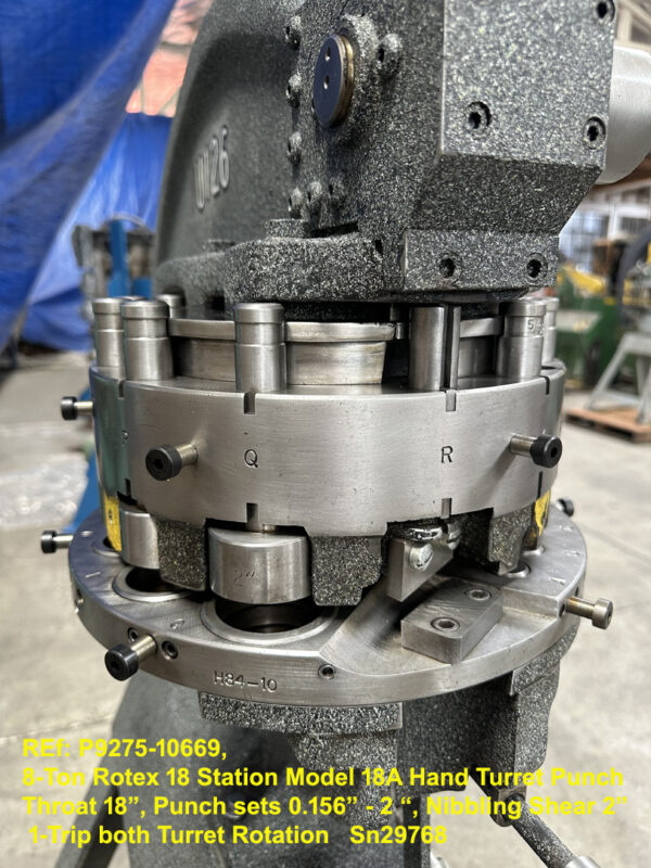 8-Ton Rotex 18 Stations Model 18A Hand Turret Punch, Throat 18 inch, Punch sets 0.1562 inch-2 inch, Nibbling Shear 2 inch, 1-Trip both Turret Rotation, Sn29768 10669-9, Punch & 2" Shear Stations