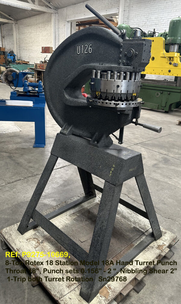 8-Ton Rotex 18 Stations Model 18A Hand Turret Punch, Throat 18 inch, Punch sets 0.1562 inch-2 inch, Nibbling Shear 2 inch, 1-Trip both Turret Rotation, Sn29768 10669-2, ft Left side to Front