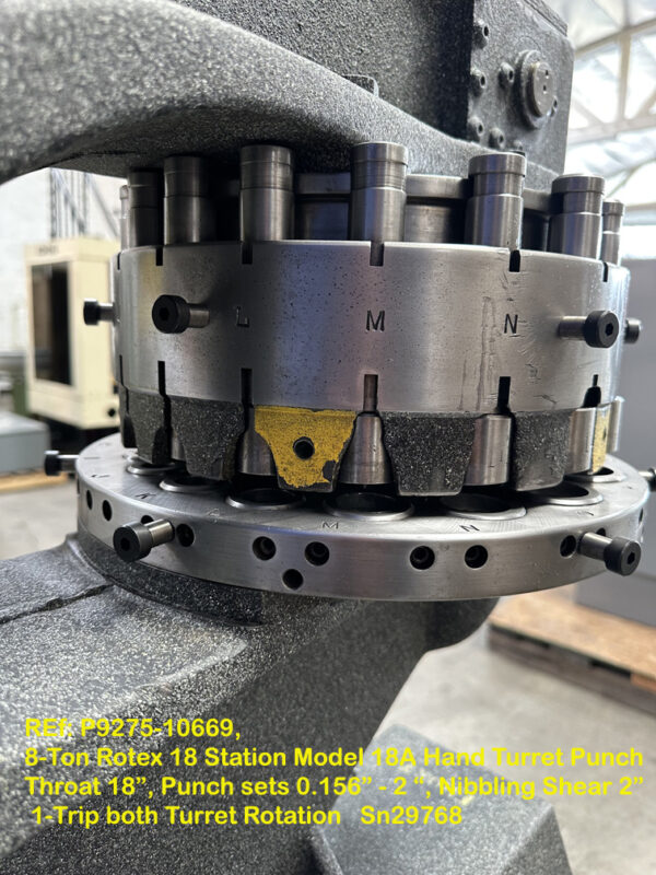 8-Ton Rotex 18 Stations Model 18A Hand Turret Punch, Throat 18 inch, Punch sets 0.1562 inch-2 inch, Nibbling Shear 2 inch, 1-Trip both Turret Rotation, Sn29768 10669-7, Punch Stations