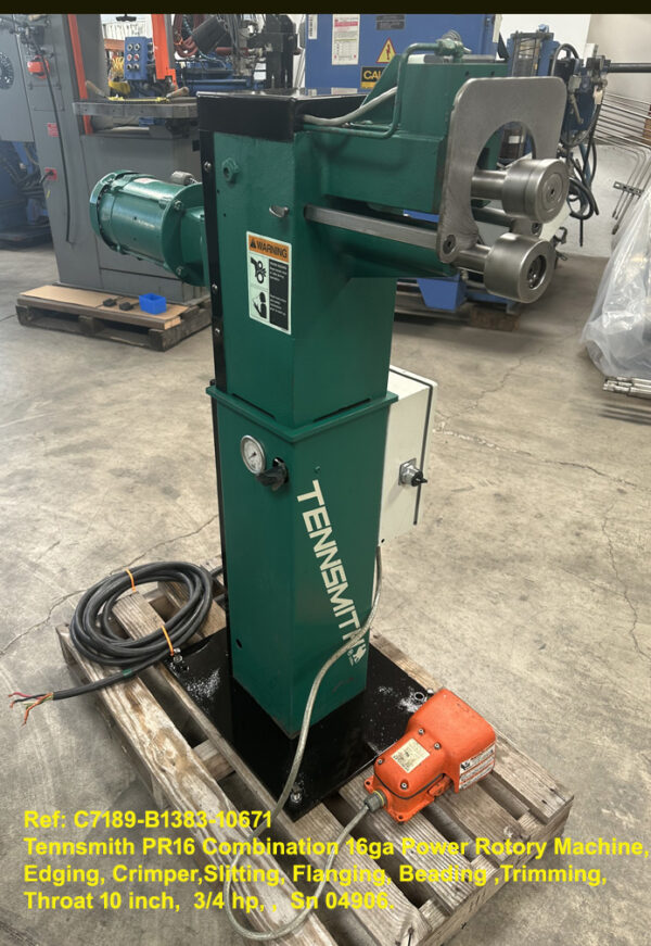 Tennsmith PR16 Combination 16ga Power Rotory Machine,Edging, Crimper,Slitting, Flanging, Beading ,Trimming, throat 10 in, .75 hp, Sn 04906, Ref 10671-6, Left side to Work end view