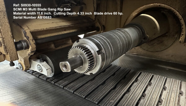SCMI M3 Multi Blade Gang Rip Saw, Width 11.8 inch Depth 4.33 inch, Minimu board length 18 inch, Blade drive 60 hp Sn AB10683., Close-up Saw Arbor with Blade Spacers. Ref 10555-4