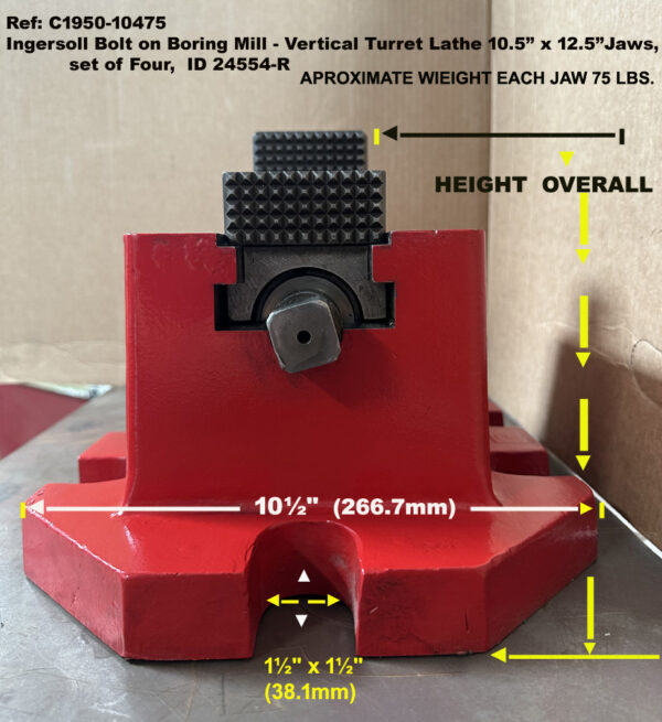 Ingersoll Bolt on Boring Mill - Vertical Turret Lathe 10.5 inch x 12.5inch Jaws, set of Four, id 24554 Ref: 10475-7 View Jaw rear end view